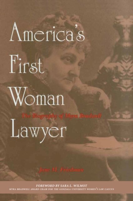 America''s First Woman Lawyer