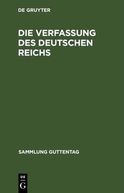 Die Verfassung Des Deutschen Reichs
