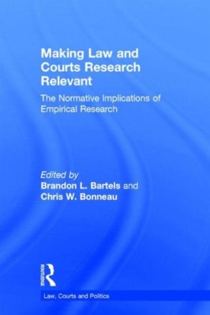 Making Law and Courts Research Relevant