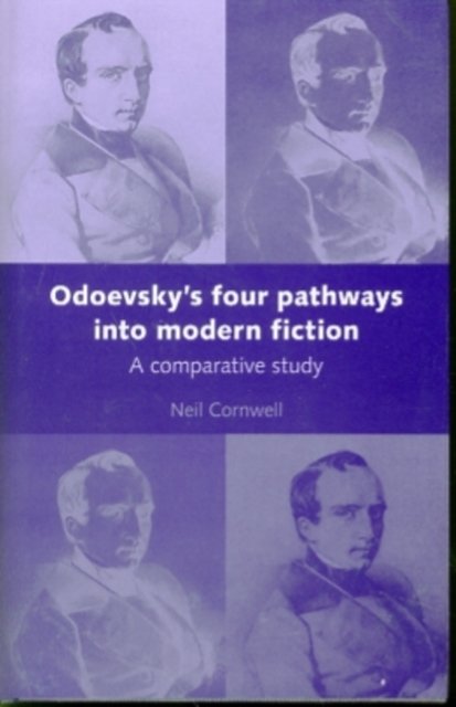 Odoevsky's Four Pathways into Modern Fiction