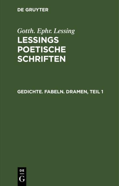 Gedichte. Fabeln. Dramen, Teil 1