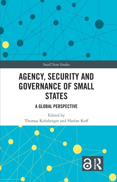Agency, Security and Governance of Small States