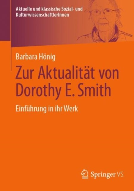 Zur Aktualität Von Dorothy E. Smith