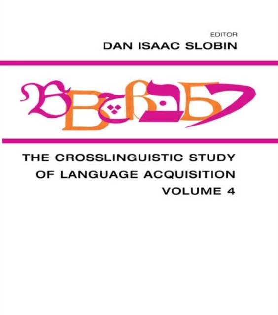 The Crosslinguistic Study of Language Acquistion
