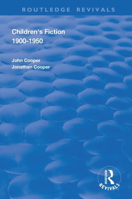 Children's Fiction 1900–1950