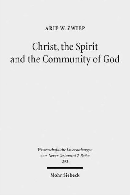 Christ, the Spirit and the Community of God