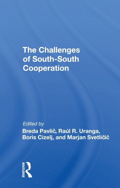 The Challenges Of Southsouth Cooperation