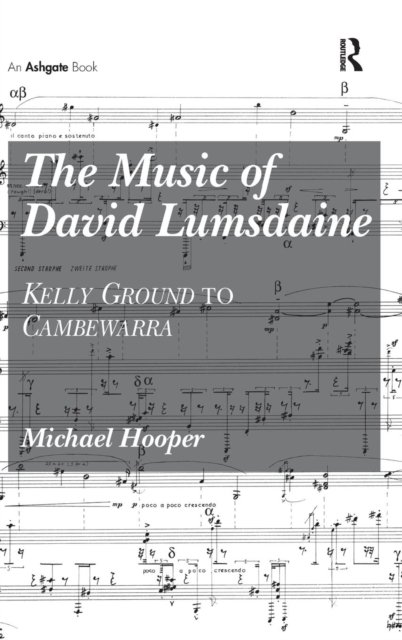 The Music of David Lumsdaine