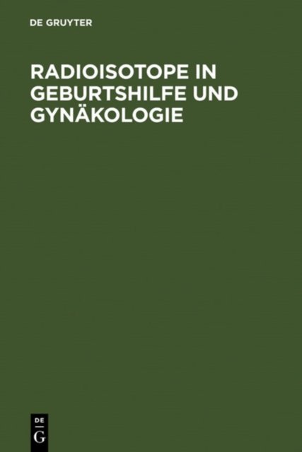 Radioisotope in Geburtshilfe und Gynakologie