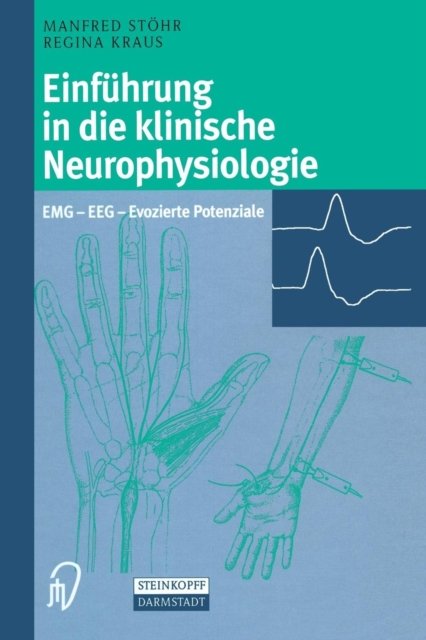 Einführung in Die Klinische Neurophysiologie