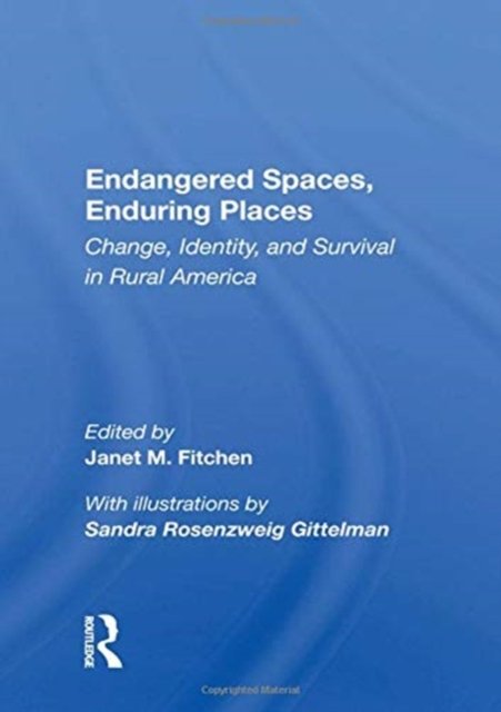 Endangered Spaces, Enduring Places