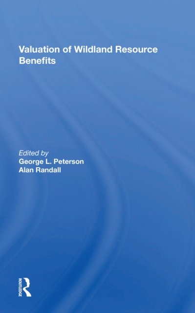 Valuation Of Wildland Resource Benefits