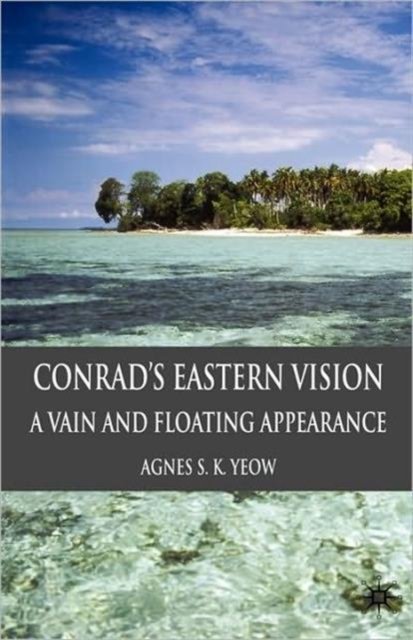 Conrad's Eastern Vision