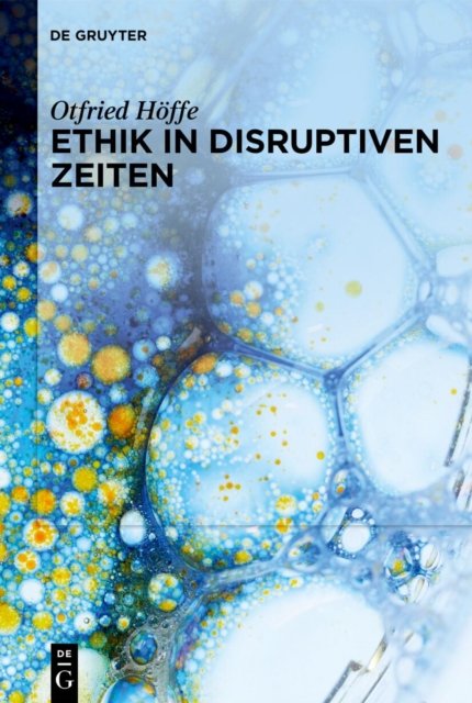 Ethik in Disruptiven Zeiten