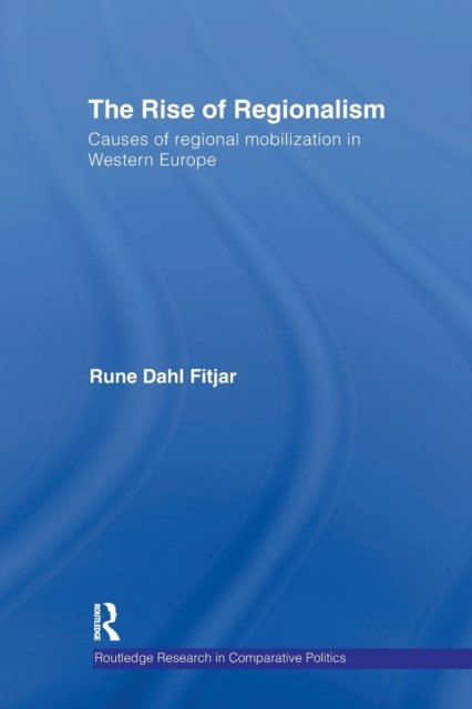 The Rise of Regionalism