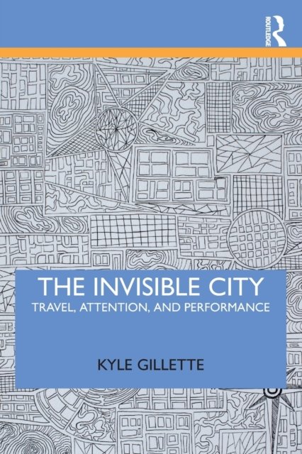 The Invisible City