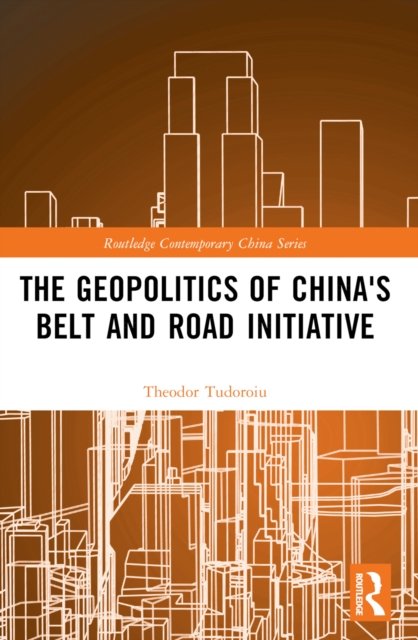 The Geopolitics of China''s Belt and Road Initiative