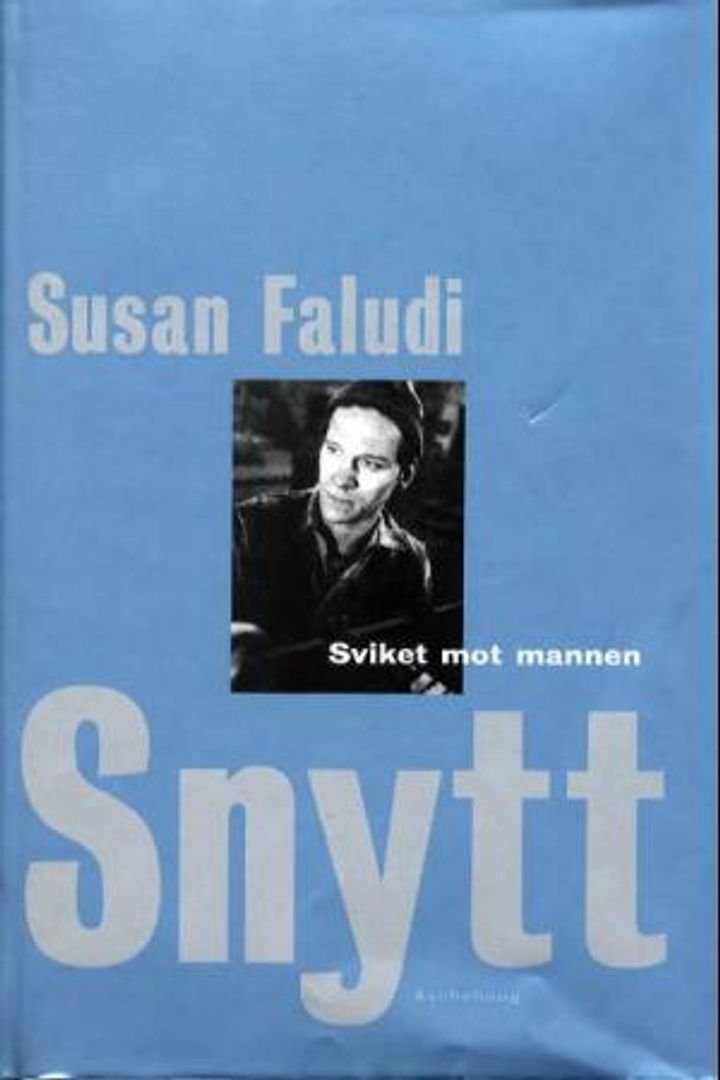 Snytt - sviket mot mannen