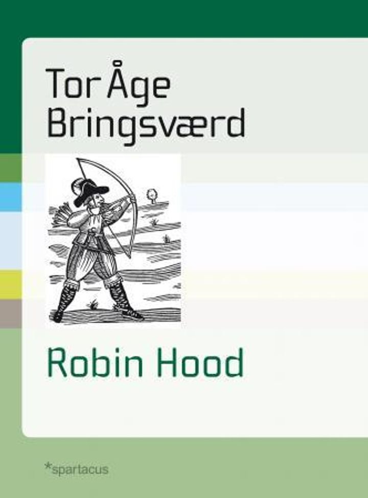 Robin Hood - røverhøvdingen fra Barnsdale og Sherwoodskogen