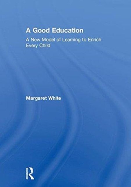 A Good Education