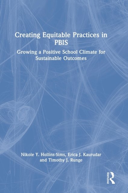 Creating Equitable Practices in PBIS