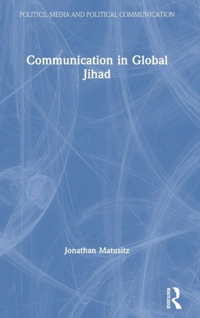 Communication in Global Jihad