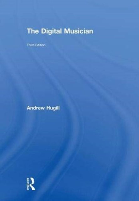 The Digital Musician