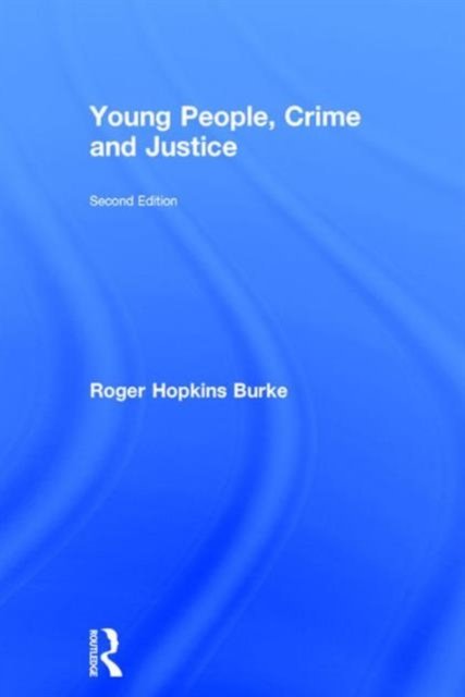 Young People, Crime and Justice