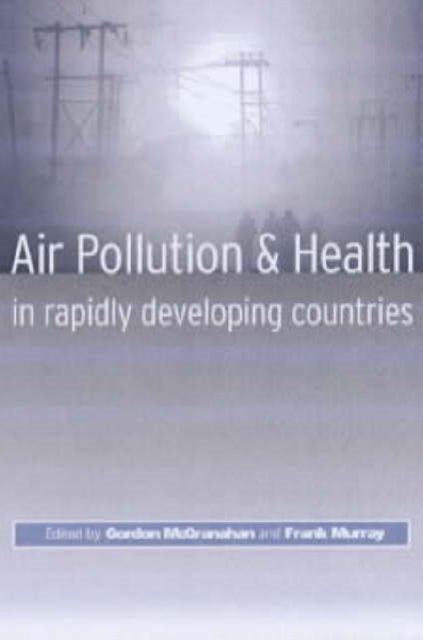 Air Pollution and Health in Rapidly Developing Countries