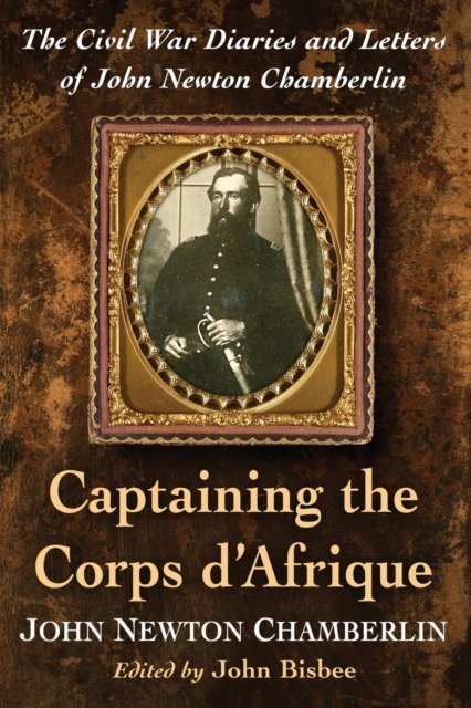 Captaining the Corps d''Afrique