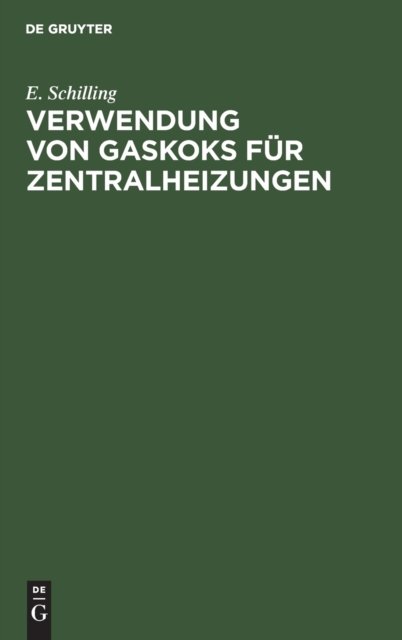 Verwendung Von Gaskoks Fur Zentralheizungen