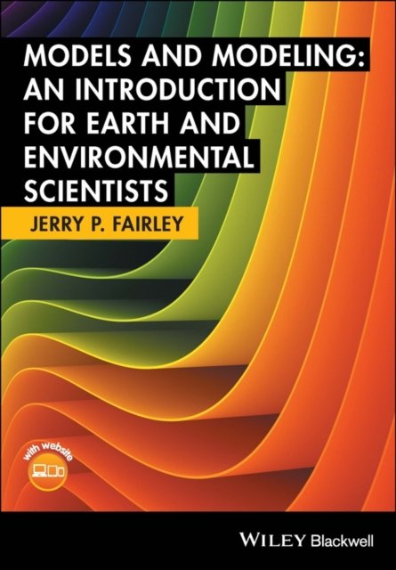 Models and Modeling – An Introduction for Earth and Environmental Scientists