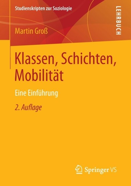 Klassen, Schichten, Mobilitat