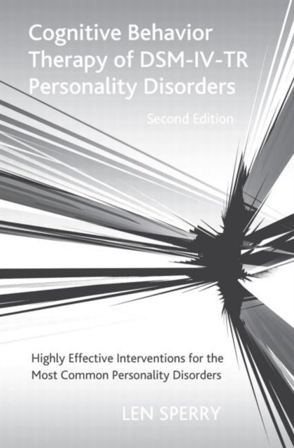 Cognitive Behavior Therapy of DSM-IV-TR Personality Disorders