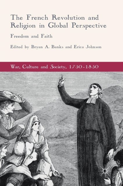 The French Revolution and Religion in Global Perspective