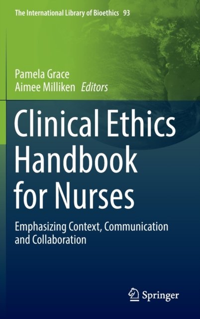 Clinical Ethics Handbook for Nurses