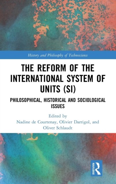 The Reform of the International System of Units (SI)