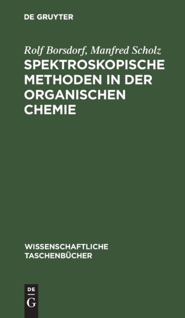 Spektroskopische Methoden in Der Organischen Chemie