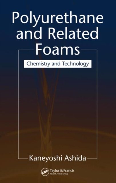 Polyurethane and Related Foams