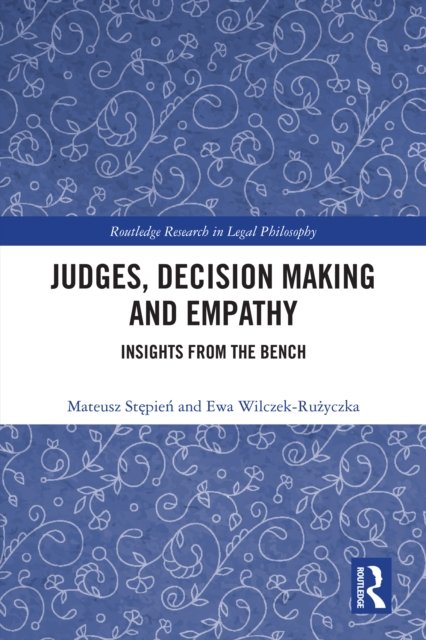 Judges, Decision Making and Empathy