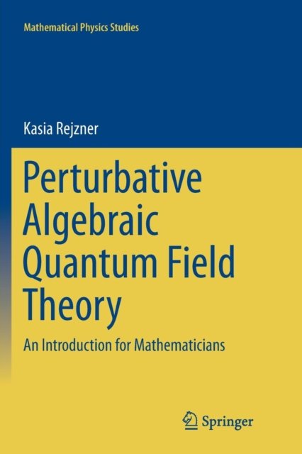 Perturbative Algebraic Quantum Field Theory