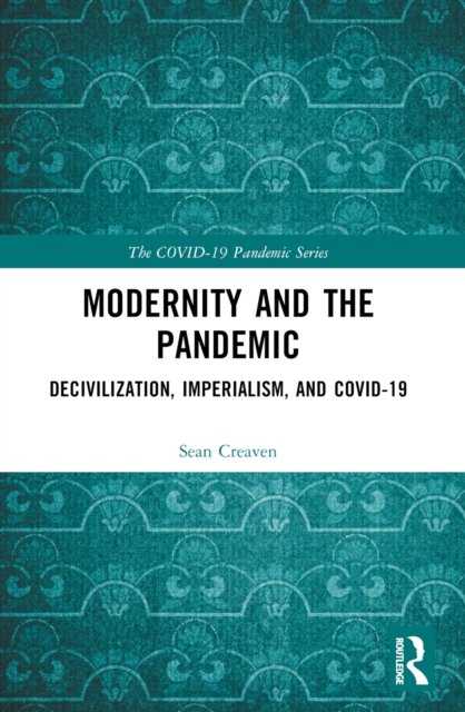Modernity and the Pandemic