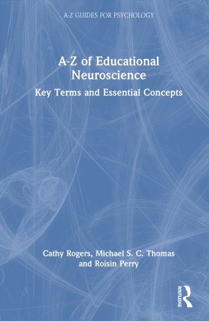 A-Z of Educational Neuroscience