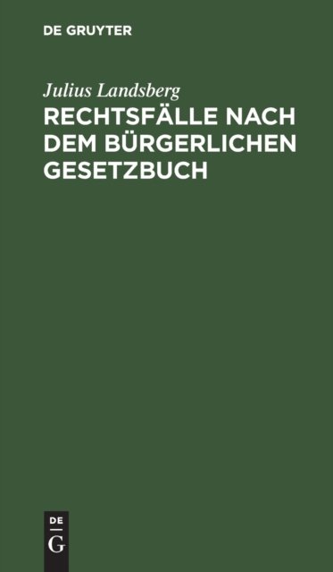 Rechtsfälle nach dem Bürgerlichen Gesetzbuch