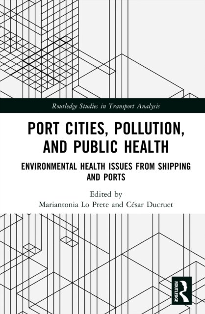 Port Cities, Pollution, and Public Health