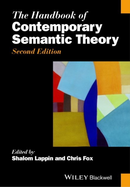 The Handbook of Contemporary Semantic Theory 2e