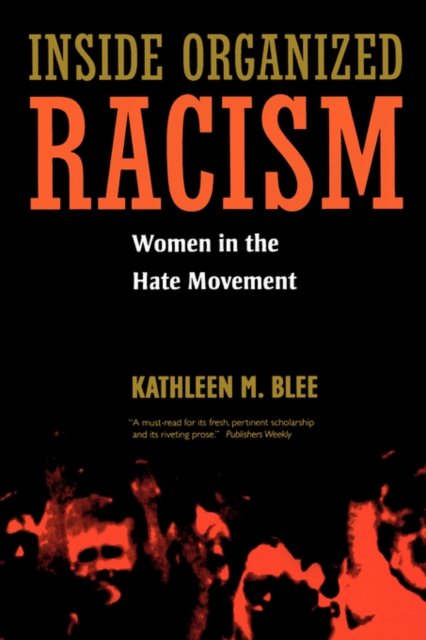 Inside Organized Racism