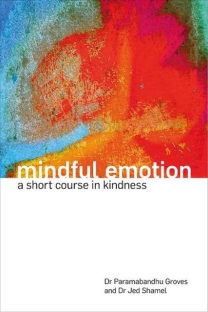 Mindful Emotion