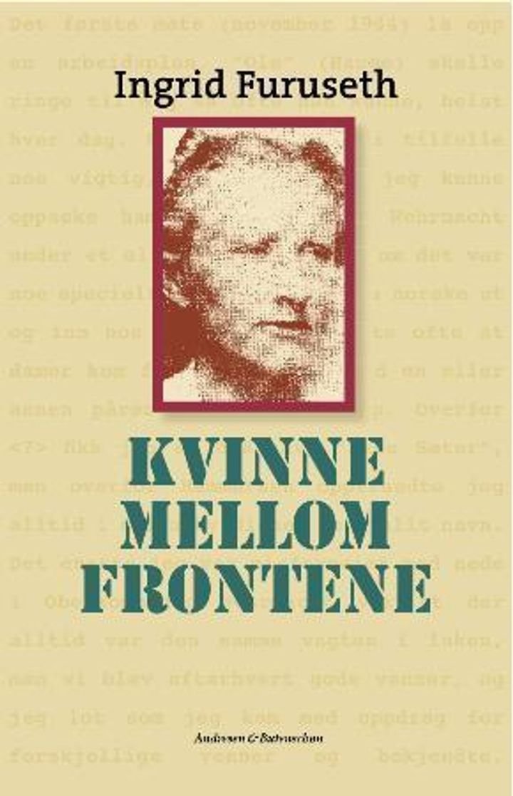 Kvinne mellom frontene - mellom hjemmefronten og Wehrmacht