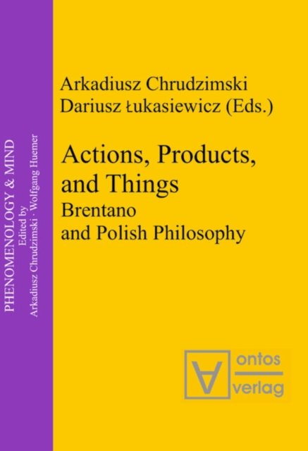 Actions, Products, and Things